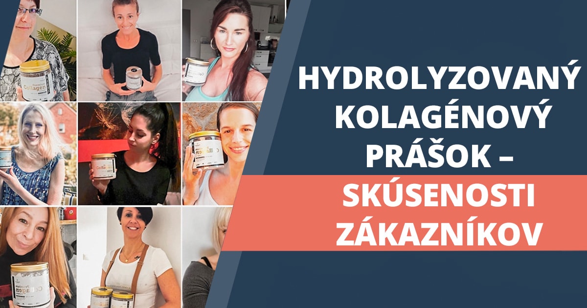 Hydrolyzovany kolagenovy prasok – skusenosti zakaznikov